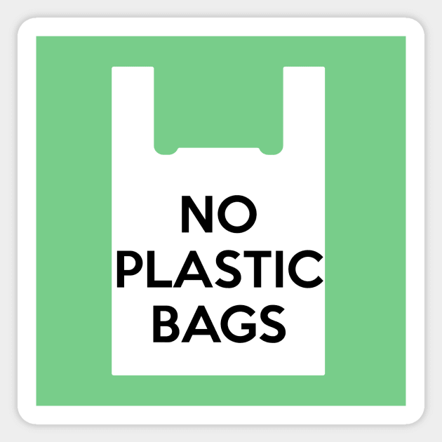 No Plastic Bags Sticker Sticker by ThatTeeShop